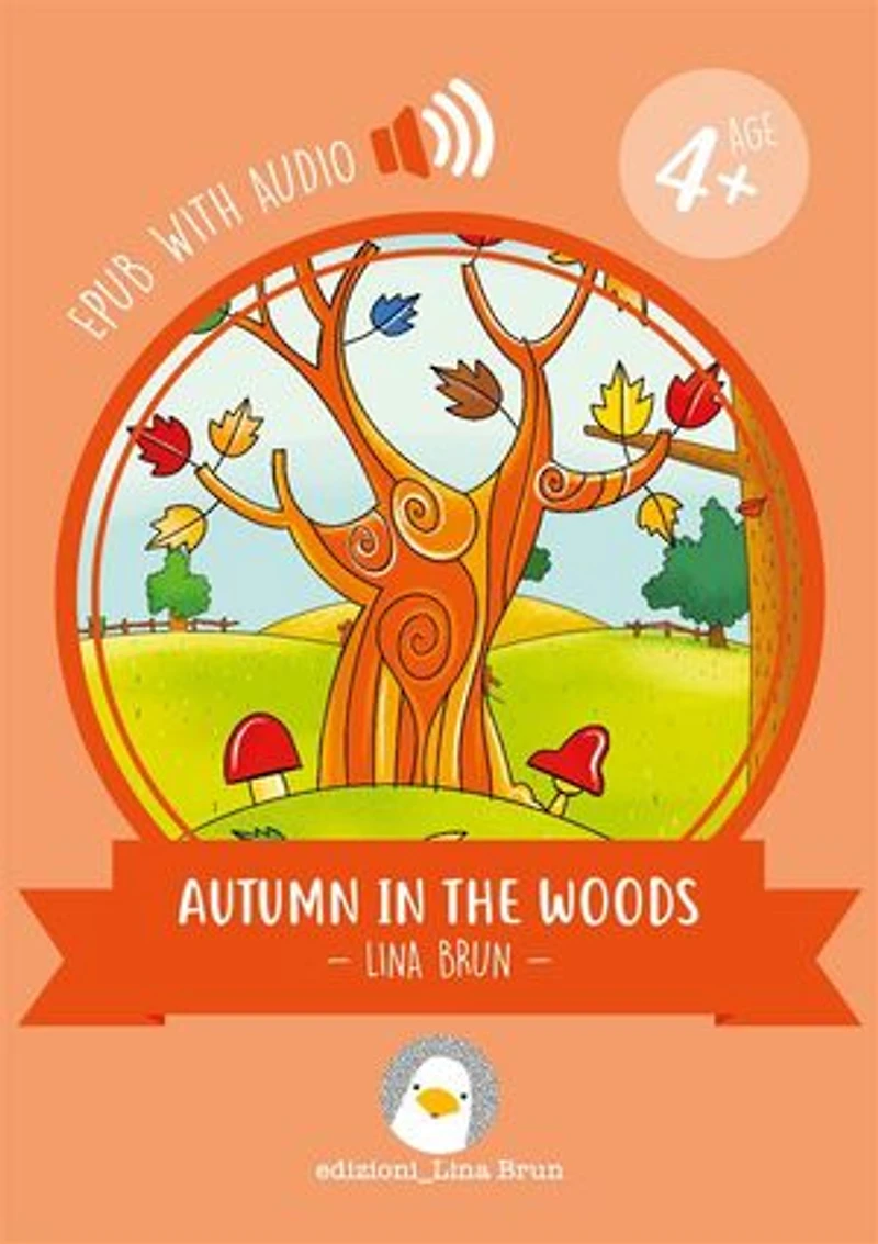 Autumn in the woods: with audio