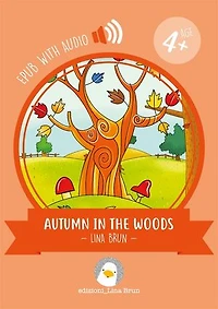 Autumn in the woods: with audio
