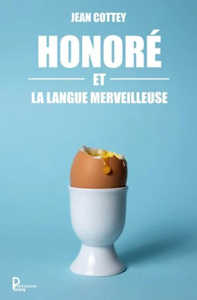 Honoré et la langue merveilleuse