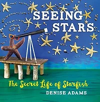 Seeing Stars: The Secret Life of Starfish