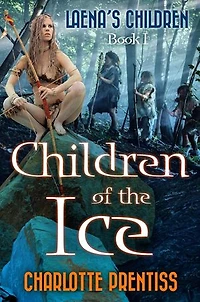 Children of the Ice: Laena's Children, #1