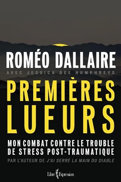 Premières lueurs: mon combat contre le trouble de stress post-traumatique