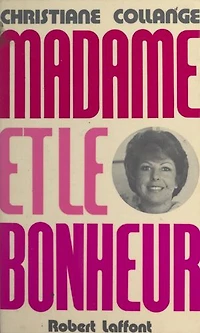 Madame et le bonheur