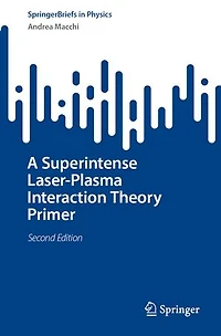 A Superintense Laser-Plasma Interaction Theory Primer