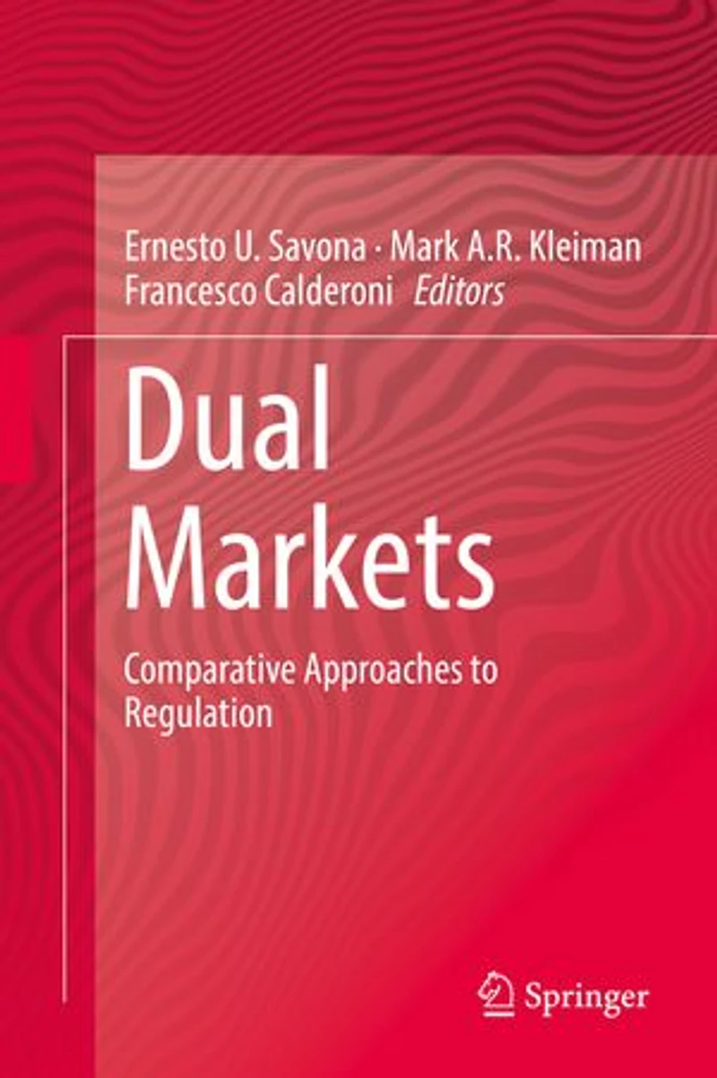 Dual Markets: Comparative Approaches To Regulation