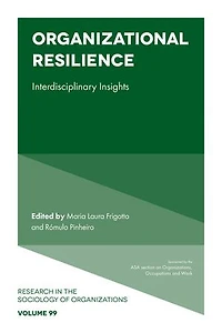Organizational Resilience: Interdisciplinary Insights