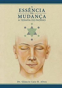 A Essência Da Mudança