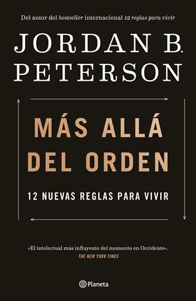 Más allá del orden: 12 nuevas reglas para vivir / Beyond Order