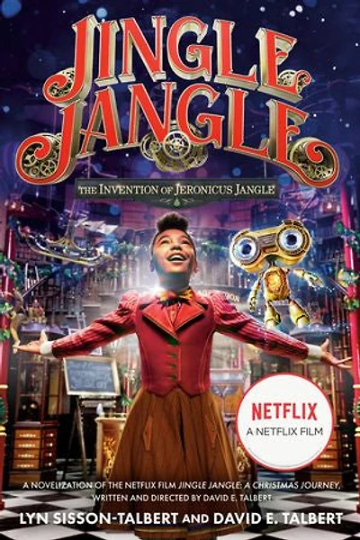 Jingle Jangle: The Invention of Jeronicus (Movie Tie-In)