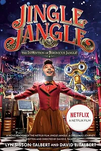 Jingle Jangle: The Invention of Jeronicus (Movie Tie-In)
