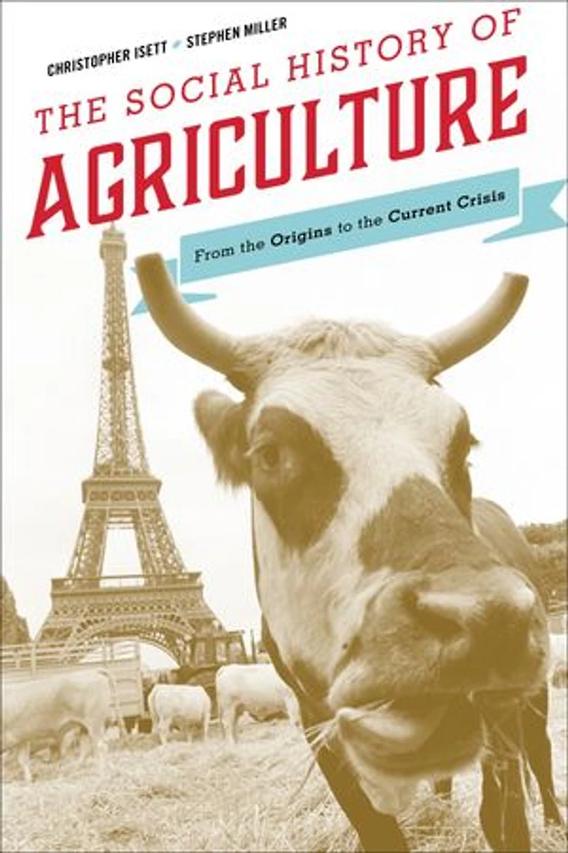 the Social History of Agriculture: From Origins to Current Crisis