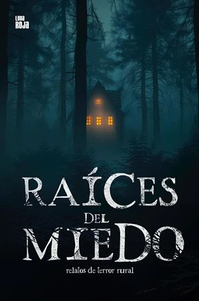 Raíces del miedo