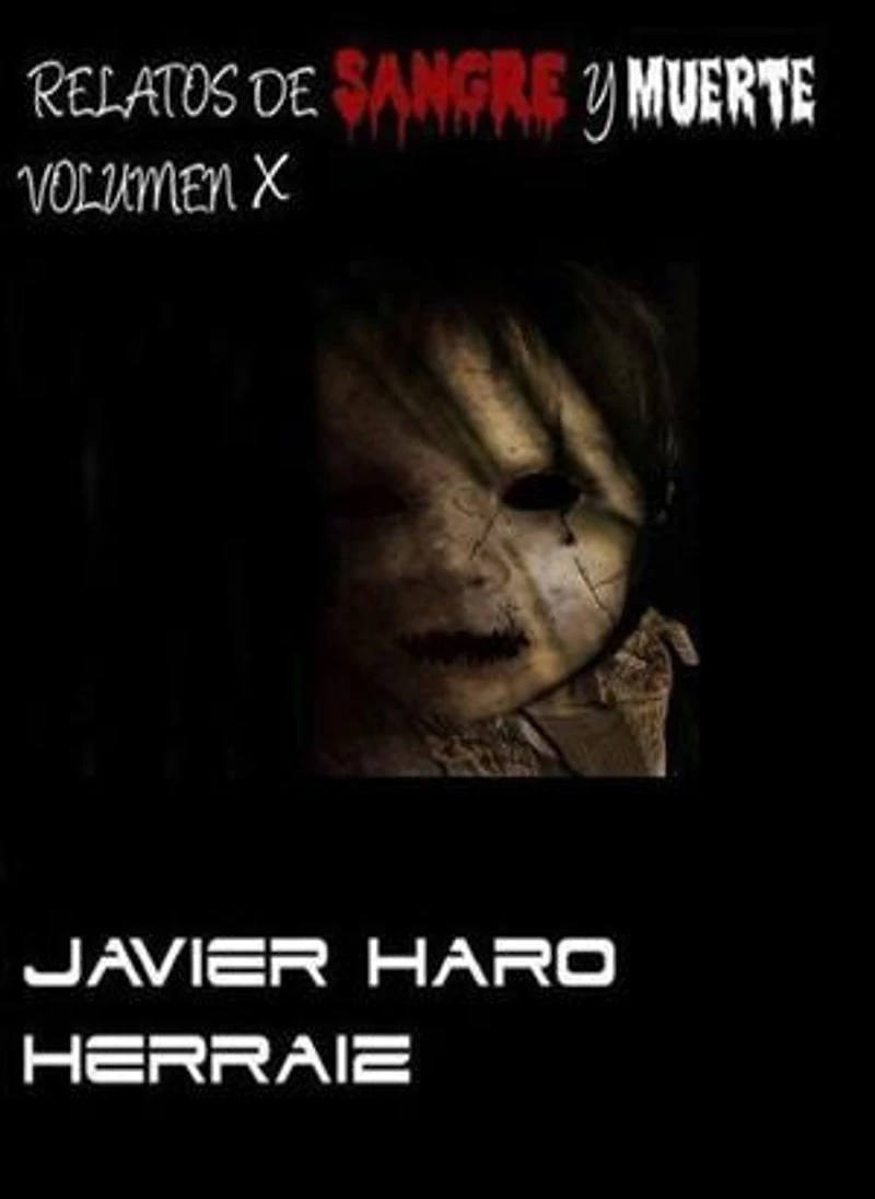 RELATOS DE SANGRE Y MUERTE VOLUMEN X