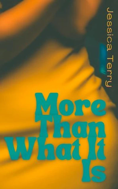 More Than What It Is