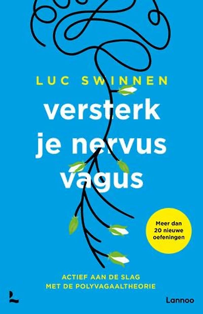 Versterk je nervus vagus: Actief aan de slag met de polyvagaaltheorie