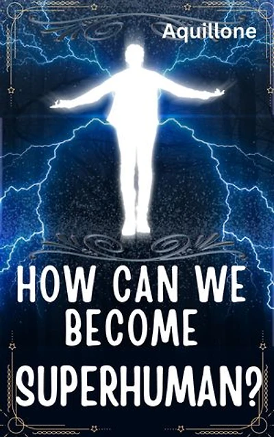 How can we become superhuman??: Evolution to the superhuman and prison-less community of the type 1 civilization.