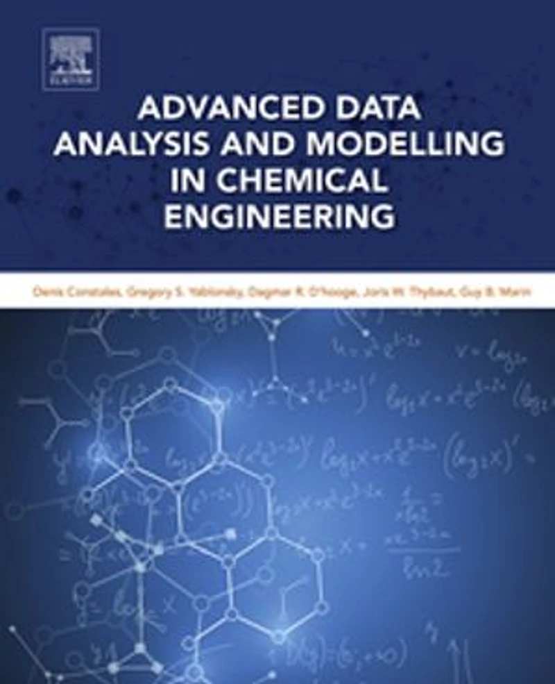 Advanced Data Analysis and Modelling Chemical Engineering