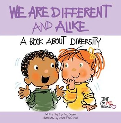 WE ARE DIFFERENT AND ALIKE: A Book About Diversity
