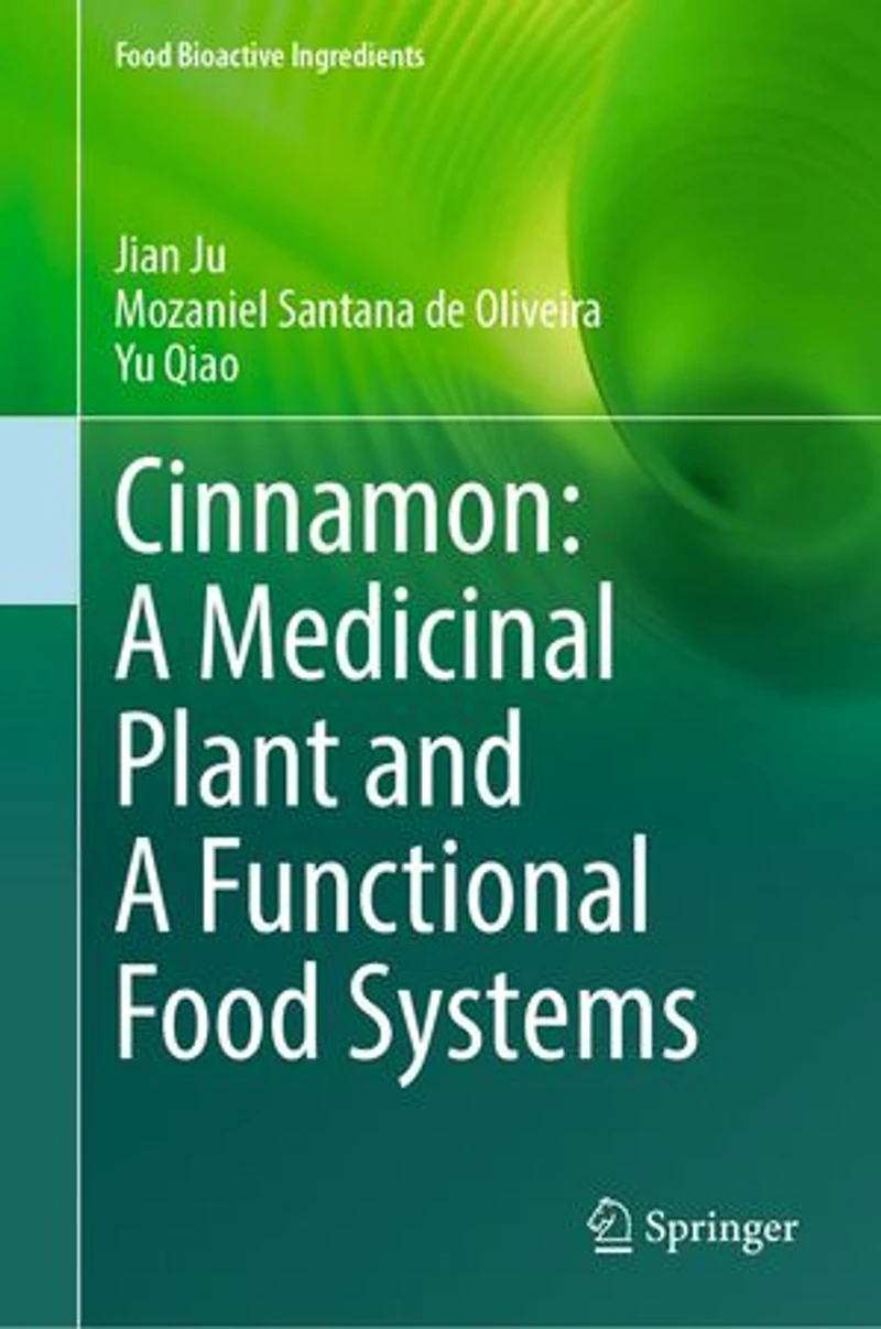 Cinnamon: A Medicinal Plant and Functional Food Systems