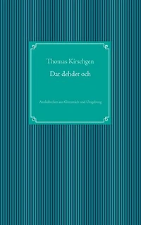 Dat dehdet och: Anekdötchen aus Gürzenich und Umgebung