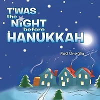 T'Was the Night Before Hanukkah