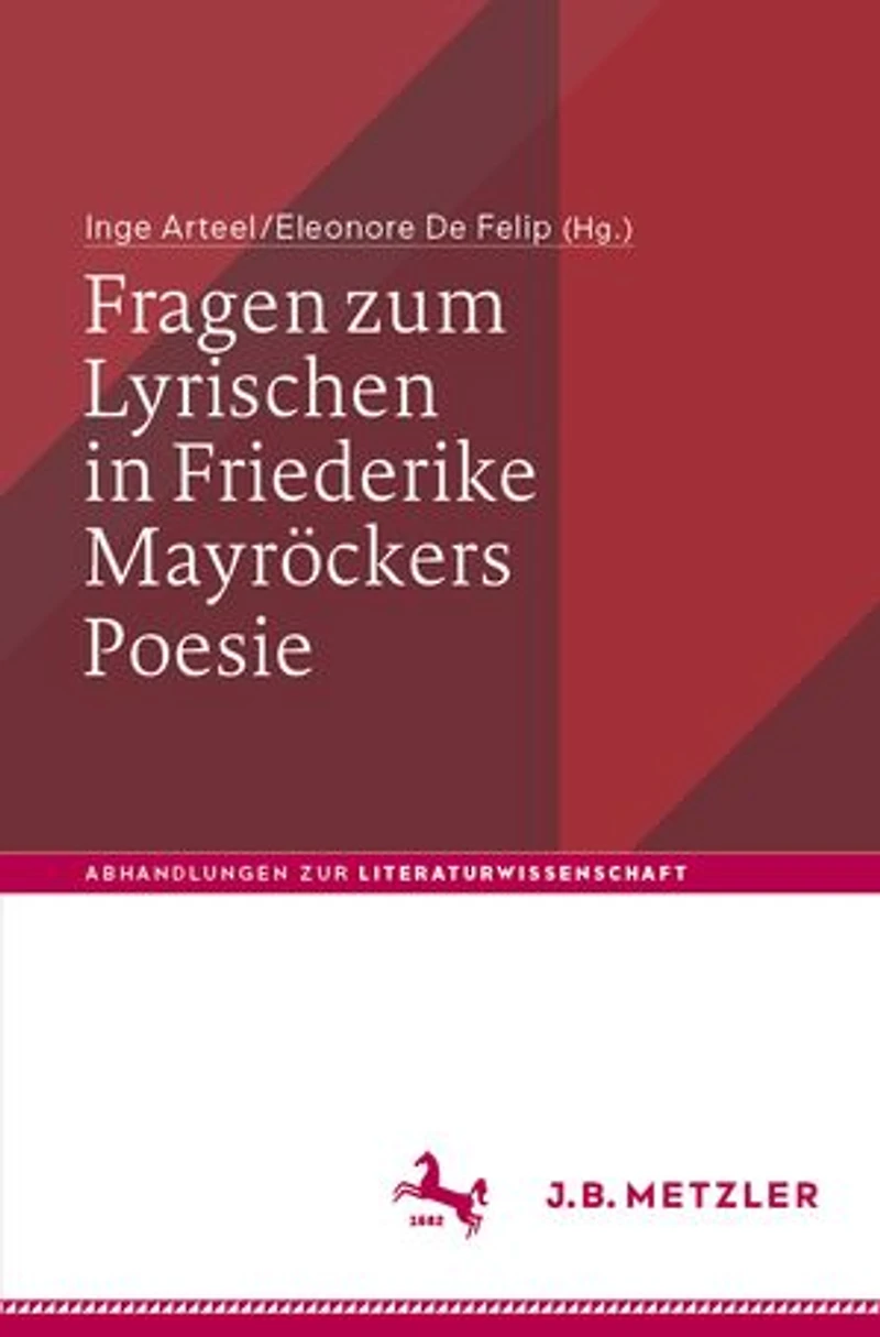 Fragen Zum Lyrischen Friederike Mayröckers Poesie