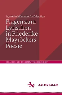 Fragen Zum Lyrischen Friederike Mayröckers Poesie