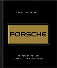 The Little Guide to Porsche