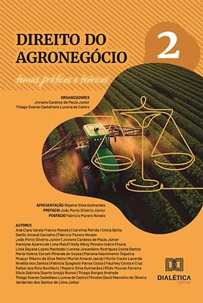 Direito do Agronegócio: Temas Práticos e Teóricos: – Volume 2