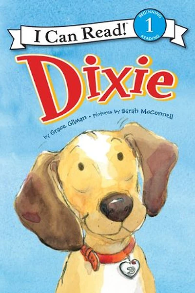 Dixie: I Can Read Level 1