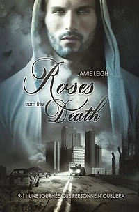 Roses from the Death (Livre gay, romance MxM)