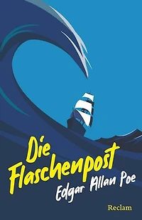 Die Flaschenpost. Erzählungen: Eine spannende Geschichte über die Abenteuer auf einem Geisterschiff