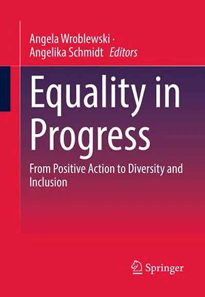 Equality progress: From positive action to diversity and inclusion