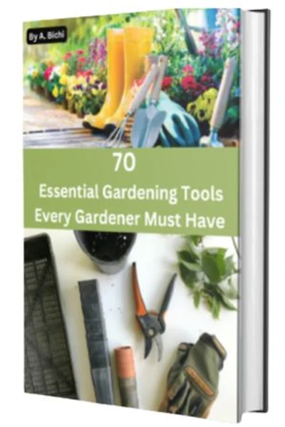 70 Essential Gardening Tools Every Gardener Must Have