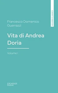 Vita di Andrea Doria, Volume I