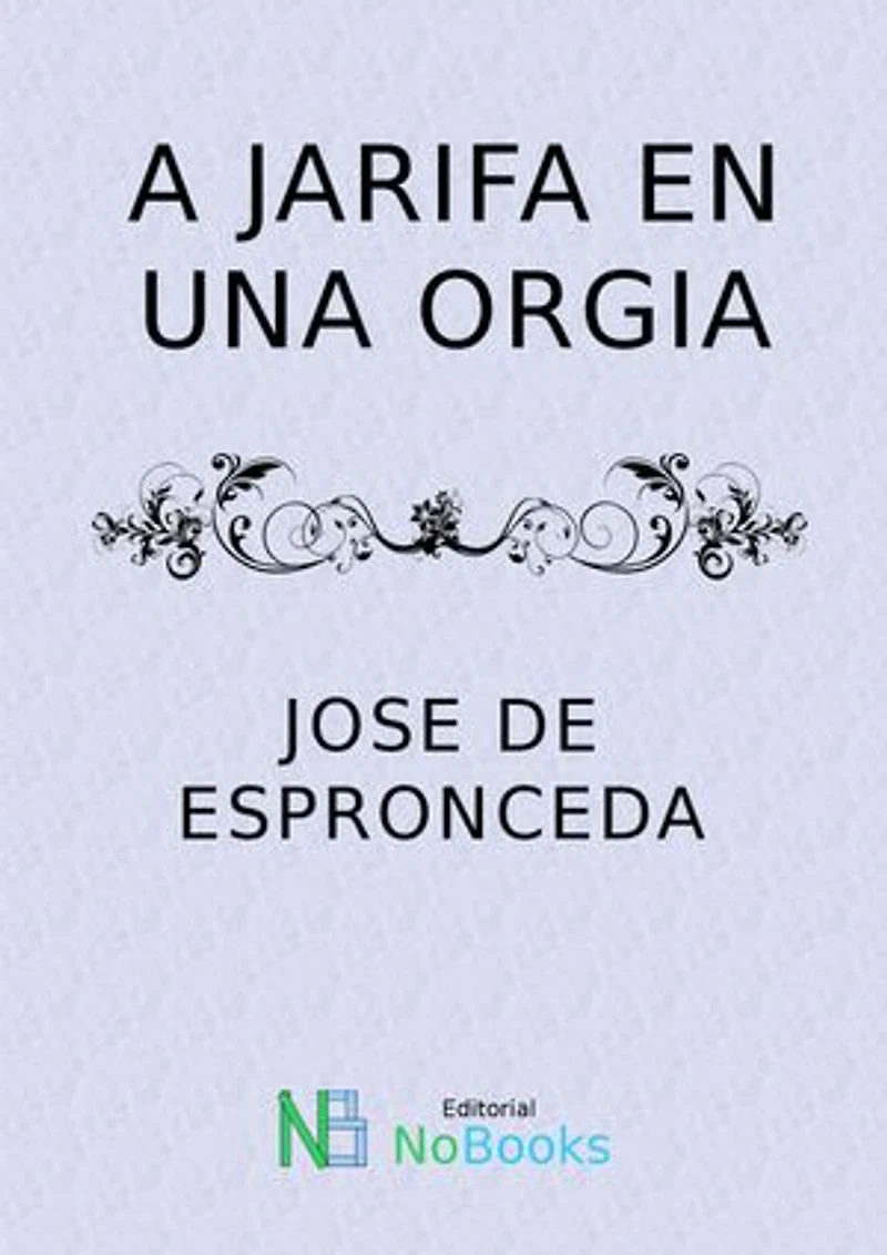 A Jarifa en una orgía
