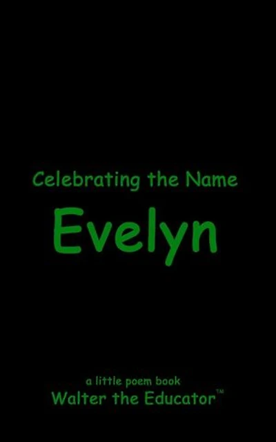 Celebrating the Name Evelyn