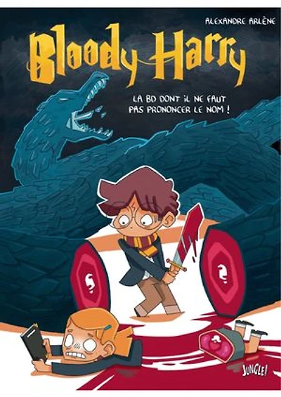 Bloody Harry - Tome 1 - La BD dont on ne doit pas prononcer le nom