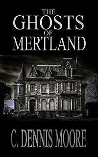 The Ghosts of Mertland: The Angel Hill novels, #3