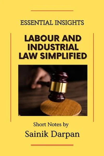 Labour and Industrial Law Simplified