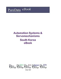 Automation Systems & Servomechanisms in South Korea: Market Sales