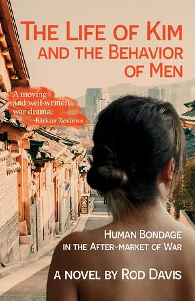 the Life of Kim and Behavior Men: Human Bondage After-market War