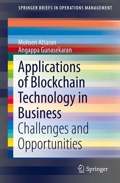 Applications Of Blockchain Technology Business: Challenges And Opportunities