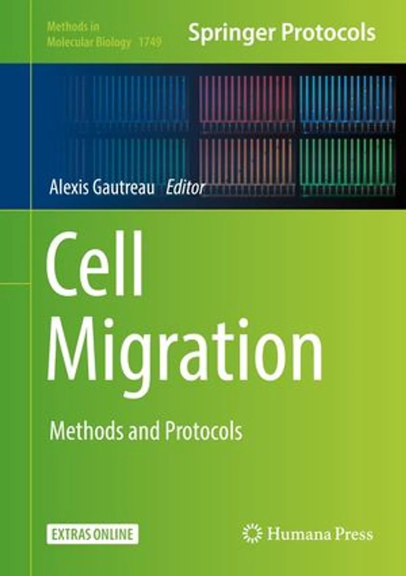 Cell Migration: Methods And Protocols