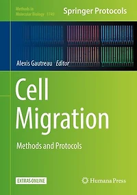Cell Migration: Methods And Protocols