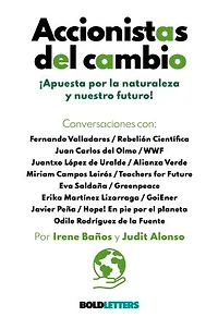 Accionistas del cambio: ¡Apuesta por la naturaleza y nuestro futuro!