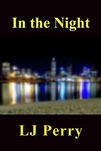 In the Night: Perth Lives, #2