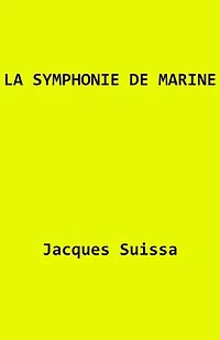 La Symphonie de Marine: MINI-SÉRIE 4 * 52 mm