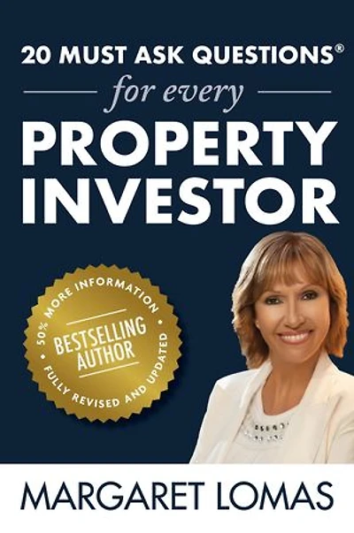 20 Must Ask Questions® For Every Property Investor: Bestselling Author. 40% More Information. Fully Revised and Updated