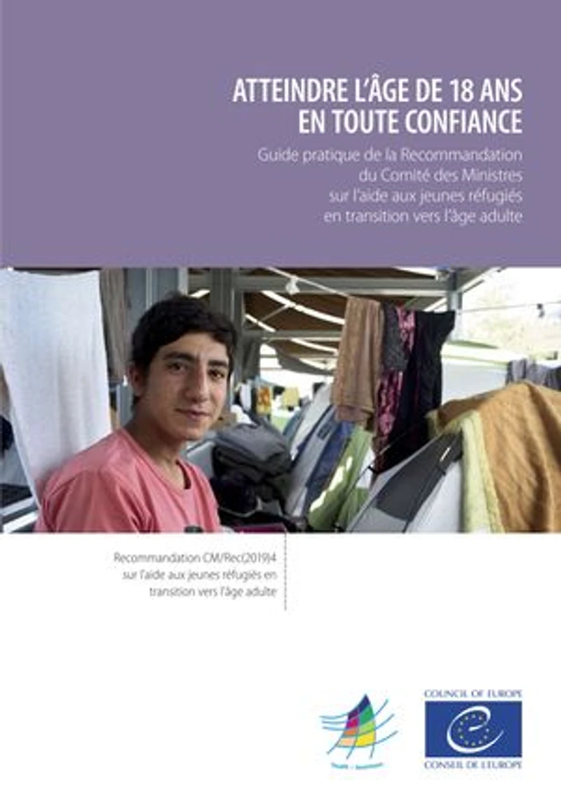 Atteindre l'âge de 18 ans en toute confiance: Aide aux jeunes réfugiés en transition vers l’âge adulte